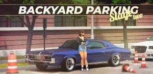 The Backyard Parking Stage Two Upcoming Mobile Games Apkshub 1